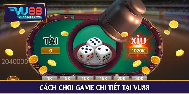 Cách chơi game chi tiết tại Vu88