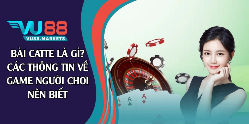 bài catte là gì