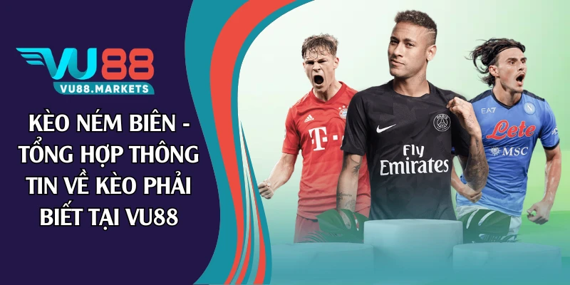 kèo ném biên